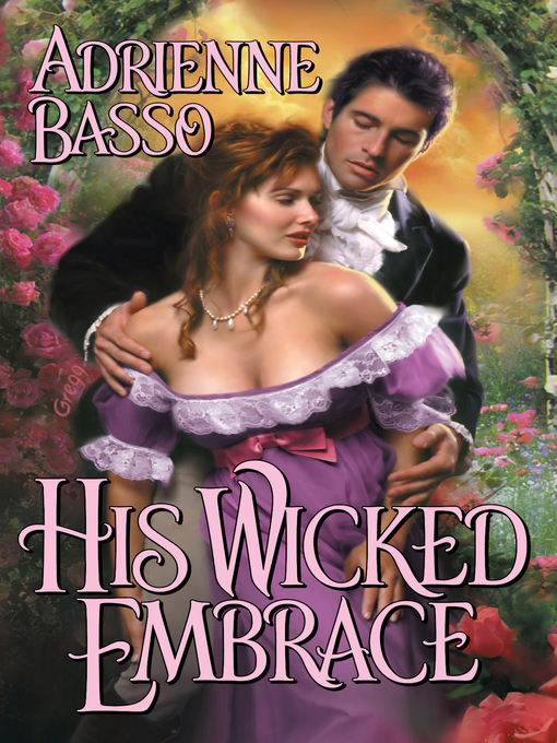 Title details for His Wicked Embrace by Adrienne Basso - Wait list